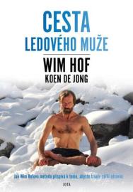 Wim Hof. Cesta Ledového muže (e-kniha)