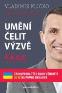 Umění čelit výzvě - Metoda F.A.C.E. the Challenge - cena, porovnanie