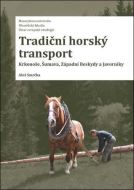 Tradiční horský transport - cena, porovnanie