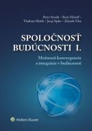 Spoločnosť budúcnosti I. - cena, porovnanie