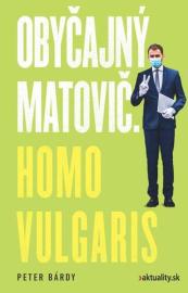 Obyčajný Matovič. Homo vulgaris (e-kniha)