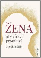 Žena ať v církvi promluví - cena, porovnanie