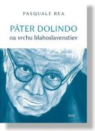 Páter Dolindo na vrchu blahoslavenstiev - cena, porovnanie