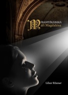 Františkánská Máří Magdaléna - cena, porovnanie