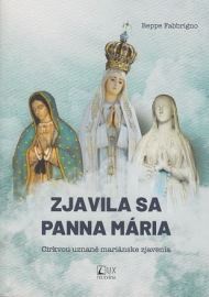 Zjavila sa Panna Mária