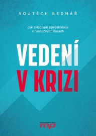 Vedení v krizi - Vojtěch Bednář