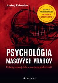 Psychológia masových vrahov