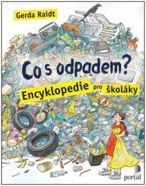 Co s odpadem? - Gerda Raidt