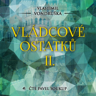 Vládcové ostatků II. - audiokniha - cena, porovnanie