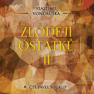 Zloději ostatků II. - audiokniha - cena, porovnanie