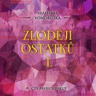 Zloději ostatků I. - audiokniha - cena, porovnanie