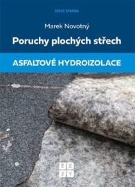 Poruchy plochých střech: Asfaltové hydroizolace