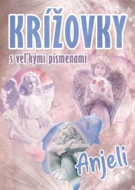 Krížovky s veľkými písmenami Anjeli