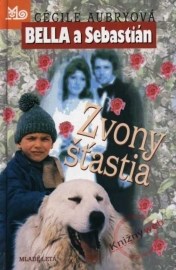 Bella a Sebastián - Zvony šťastia