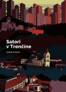 Satori v Trenčíne - cena, porovnanie