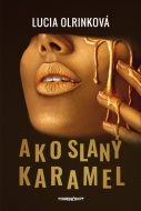 Ako slaný karamel - cena, porovnanie