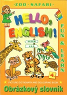 Hello English! 4. Zoo - Safari - cena, porovnanie