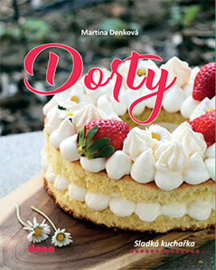 Dorty: Sladká kuchařka