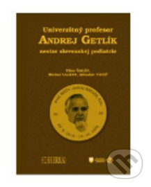 Univerzitný profesor Andrej Getlík