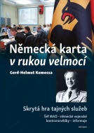 Německá karta v rukou velmocí - Skrytá hra tajných služeb - cena, porovnanie