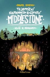 Tajemství kamenného království Middlestone 1: Klíč k minulosti
