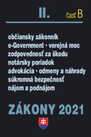 Zákony 2021 II. B - Občianske právo, Notári, Advokáti, Prokurátori, Súkromná bezpečnosť