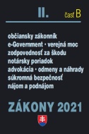 Zákony 2021 II. B - Občianske právo, Notári, Advokáti, Prokurátori, Súkromná bezpečnosť - cena, porovnanie