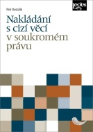 Nakládání s cizí věcí v soukromém právu - cena, porovnanie