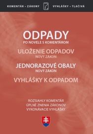 Odpady (Zákon o odpadoch po novele, s komentárom 2020)