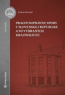 Pracovnoprávne spory v Slovenskej republike a vo vybraných krajinách EÚ - cena, porovnanie