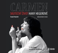 Carmen: Skutečný život Hany Hegerové - audiokniha - cena, porovnanie