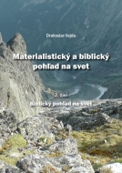 Materialistický a biblický pohľad na svet 2.diel - cena, porovnanie