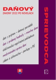 Daňový sprievodca - Daňové zákony po novelách 2022