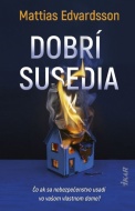 Dobrí susedia - cena, porovnanie