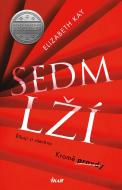 Sedm lží - Elizabeth Kay - cena, porovnanie