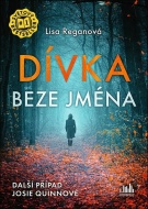 Dívka beze jména - Lisa Reganová - cena, porovnanie