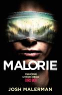 Malorie - Josh Malerman - cena, porovnanie