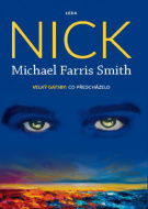Nick - Michael Farris Smith - cena, porovnanie