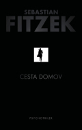 Cesta domov - Sebastian Fitzek - cena, porovnanie