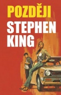Později - Stephen King - cena, porovnanie
