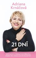 21 dní - Adriana Krnáčová - cena, porovnanie