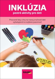 Inklúzia - pestré aktivity pre deti