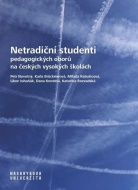 Netradiční studenti pedagogických oborů na českých vysokých školách - cena, porovnanie