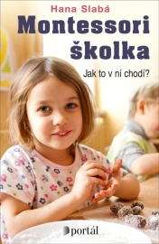 Montessori školka - Jak to v ní chodí?