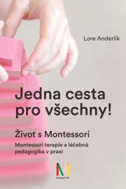 Jedna cesta pro všechny! Život s Montessori