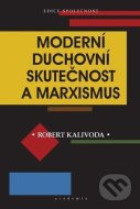 Moderní duchovní skutečnost a marxismus - cena, porovnanie