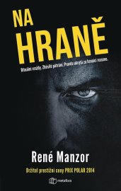 Na hraně - René Manzor