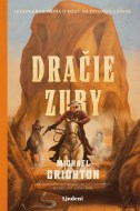 Dračie zuby - Michael Crichton - cena, porovnanie