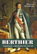 Berthier - Napoleonův nepostradatelný maršál - cena, porovnanie