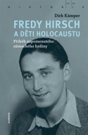 Fredy Hirsch a děti holocaustu - cena, porovnanie